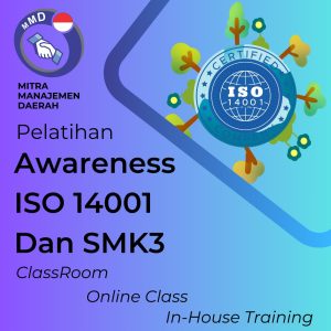 PELATIHAN AWARENESS ISO 14001 DAN SMK3