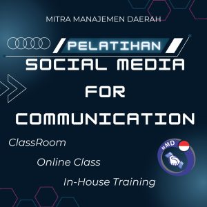 PELATIHAN SOCIAL MEDIA FOR COMMUNICATION CORPORATE